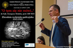 Prof. Grzegorz Motyka w Instytucie Historii i Archiwistyki UMK z wykładem 'Zbrodnia wołyńsko-galicyjska 1943-1945'; Toruń, 14 listopada 2016 r.