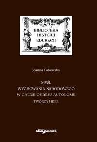 Myśl wychowania narodowego w Galicji