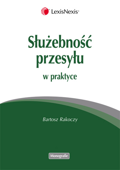 "Służebność przesyłu w praktyce", prof. B. Rakoczy