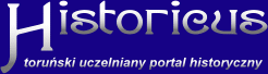 Toru�ski uczelniany portal historyczny HISTORICUS